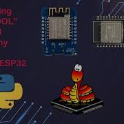 Getting Started With MicroPython On ESP8266 ESP32 No Experience Needed