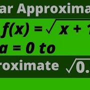 ЛИНЕЙНОЕ ПРИБЛИЖЕНИЕ И ДИФФЕРЕНЦИАЛЫ ДЛЯ ПРИБЛИЖЕНИЯ SQRT 0 9 как использовать линеаризацию Ч