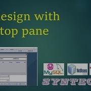 JDesktopPane And JInternalFrame In Java Using Netbeans