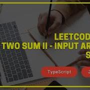 Leetcode 167 Two Sum II Input Array Is Sorted TypeScript JavaScript