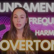 Fundamental Frequency Harmonics Overtones Explained Music Theory