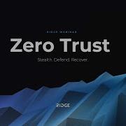 Zero Trust Webinar Stealth Defend Recover