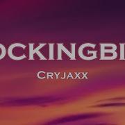 CryJaxx Mockingbird Lyrics