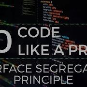 The Interface Segregation Principle SOLID Principles Code Like A Pro With Dylan Israel