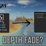 How To Make Depth Fade Sub Shader In Unity