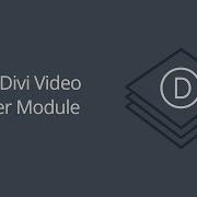 The Divi Video Slider Module