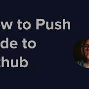 How To Push Code To Github