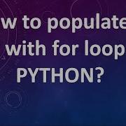 How To Populate A List With For Loop In Python
