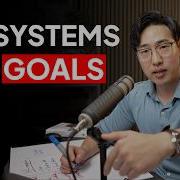 How To Build Systems To Actually Achieve Your Goals
