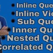 Inline Query Inline View Subquery Inner Query Nested Query And Correlated Query In SQL
