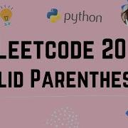 Valid Parentheses LeetCode 20 Python 3 Easy To Understand