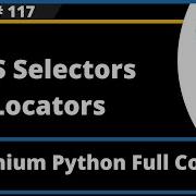 CSS Selectors Locators Selenium Python Session 117