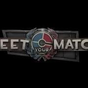 Meet Your Match