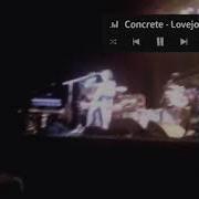 Concrete That Sounds Like If You Were At A Lovejoy Concert