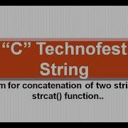 C Program For String Concatenation Using Strcat Function By C Technofest