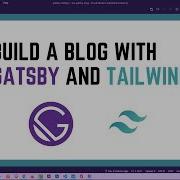 Part 3 How To Build A Blog With Gatsby And Tailwind Using Markdown