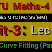 Lec 6 UNIT 3 Curve Fitting Part 1 Statistical Techniques I AKTU Maths 4