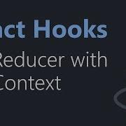 React Hooks Tutorial 22 UseReducer With UseContext