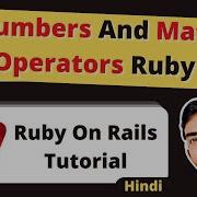Numbers And Math Operator In Ruby Ruby On Rails Tutorial