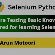 Software Testing Basics For Selenium Selenium Python Part 16