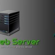 Make Your Android Run As A Web Server Host Your Website With Your Android