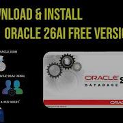 How To Install Oracle 26ai Free Database On Windows 11 64 Bit Download Oracle 26ai Free Database