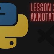 Python 3 12 Beginner Tutorial Lesson 29 Annotation