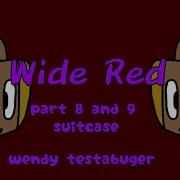 Wide Red Part 8 And 9 Map Inanimate Insanity