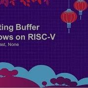 Exploiting Buffer Overflows On RISC V Christina Quast None