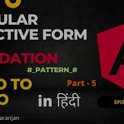 Angular Reactive Form Pattern Validation Hindi Part 5 In Depth Zero To Hero Episode 5