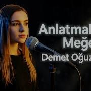 Ayna Anlatmalıymış Meğer Cover Demet Oğuz