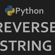 Reverse String In Python Solutions For Python 100 Exercises Program43 CodingFacts
