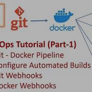 Git Docker CICD Automated Builds Pipeline Git Webhooks DevOps Tutorial Part 1
