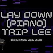 Lay Down Intro Piano Tutorial Trip Lee