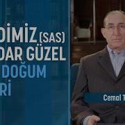 Efendimiz Sas Ne Kadar Güzel I Cemal Türk I Kutlu Doğum Günleri