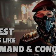 Top 15 Best RTS Games Like Command Conquer