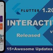 Flutter 1 20 Released With Awesome Updates Interactive Viewer And Much More