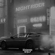 Masked Wolf Night Rider