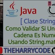 Curso De Java String Como Validar Si Un Dato O Cadena Es Numérica En Java Usando String Matches