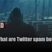 What Is A Spam Bot