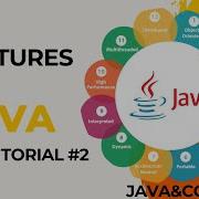 Features Of Java Language Lecture 2 In Hindi