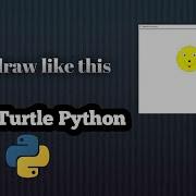 Basic Coding Turtle Python To Draw Smiley Face Emoji Python Begginers