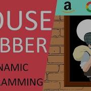 Google Coding Interview House Robber LeetCode Solution Dynamic Programming EP4