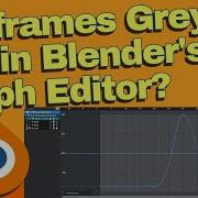 Why Are My Keyframes Greyed Out In Blender S Graph Editor