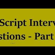 Part 4 JavaScript Interview Questions And Answers JavaScript Interview Questions Interview