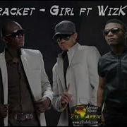 Bracket Ft Wizkid Girl Instrumental