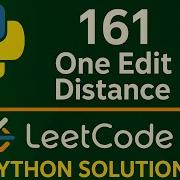 Leetcode 161 One Edit Distance Python Solution Leetcode Dataengineering Pythonprogramming