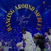 Nathaniel Bassey Dancing Around Medley Hallelujahchallenge Dancingaround Nathanielbassey