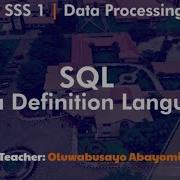 SQL Data Definition Language SSS1 Data Processing
