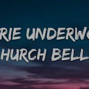 Carrie Underwood Church Bells Lyrics